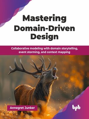 cover image of Mastering Domain-Driven Design